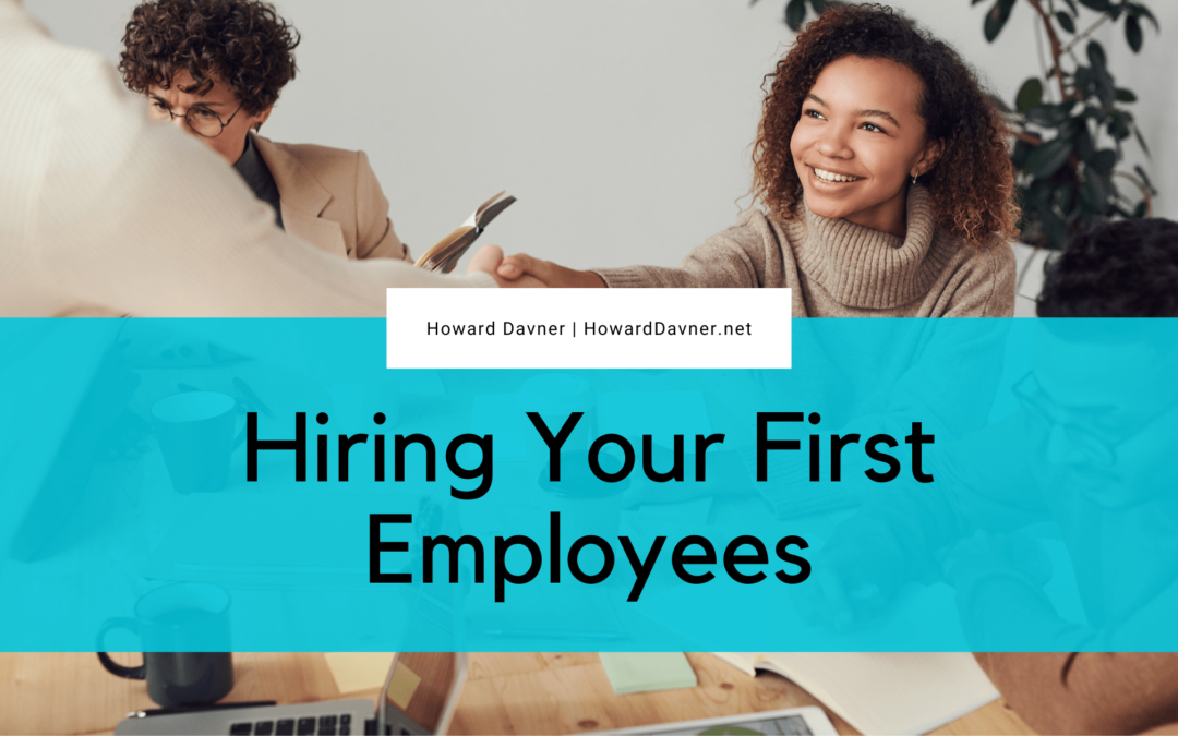 Hiring Your First Employees