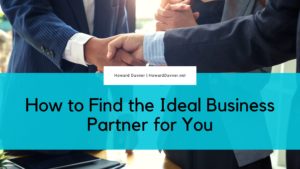How To Find The Ideal Business Partner For You
