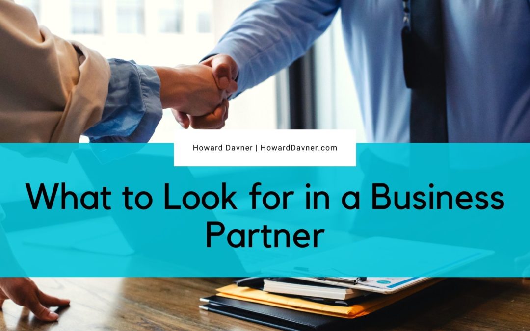 What to Look for in a Business Partner